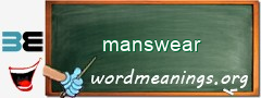 WordMeaning blackboard for manswear
